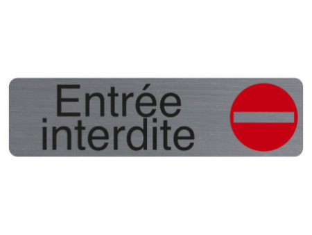 EXACOMPTA Plaque de signalisation 'Entrée interdite'