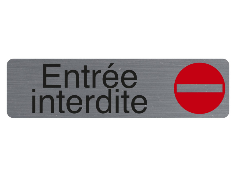 EXACOMPTA Plaque de signalisation 'Entrée interdite'